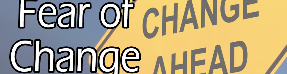 fear-of-change-acts-church